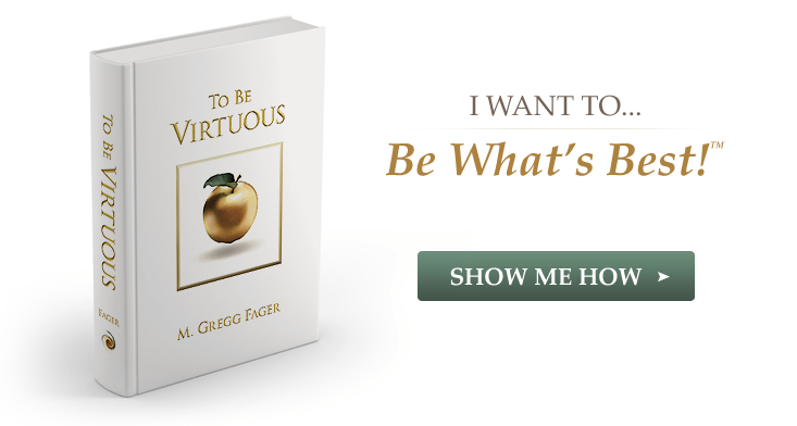I Want To... Be What's Best! Show Me How >