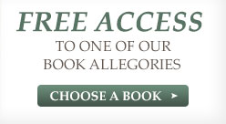 Please send me a FREE COPY of an allegory - Choose a Book >